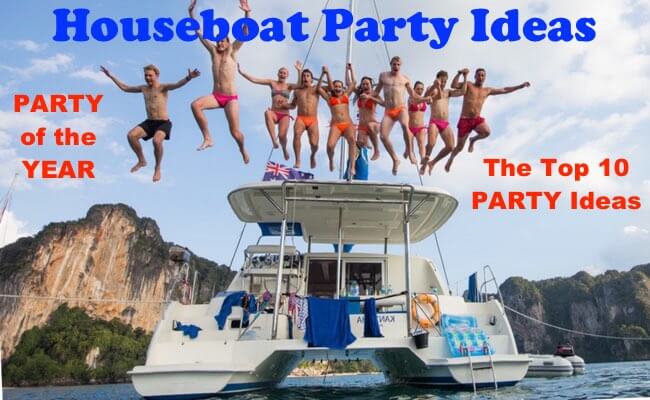 The BEST Houseboat Party Ideas