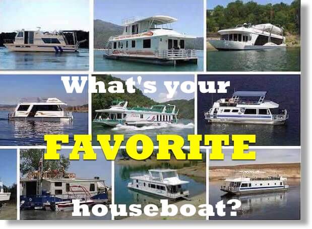 favorite houseboat models & styles