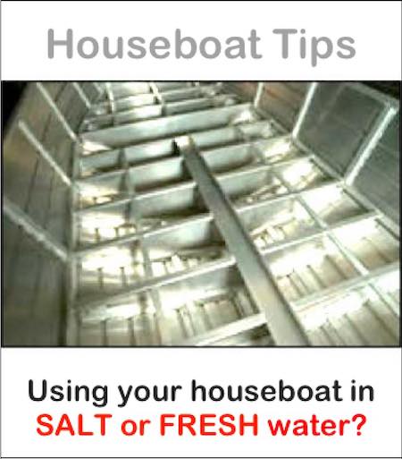 Houseboat use in salt or fresh water