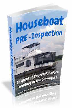 Houseboat Pre-Inspection, before Marine Surveyor