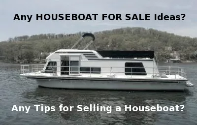 Any helpful ideas or tips on a houseboat for sale in Florida?